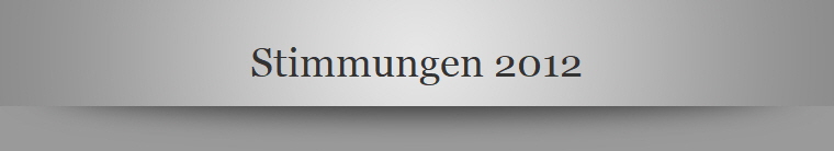 Stimmungen 2012